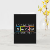 Funny Saying I Only Use Sarcasm Periodically Men W Kaart (Gele Bloem)