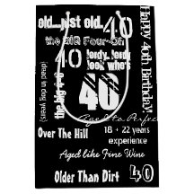 Funny Sayings 40th Birthday Black