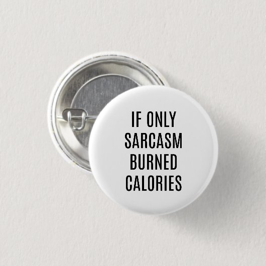 Funny Sayings Button (Voorkant /achterkant)