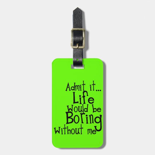 FUNNY SAYINGS LATEN LEVENSDUUR TOE ZONDER DAT IK O BAGAGELABEL (Voorkant verticaal)