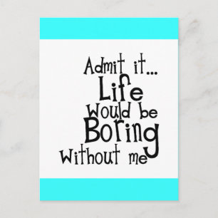 FUNNY SAYINGS LATEN LEVENSDUUR TOE ZONDER DAT IK O BRIEFKAART