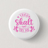 Funny Sayings Ronde Button 3,2 Cm (Voorkant)