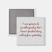 Funny Sayings Square Magnet 12 Magneet (Voorkant / Achterkant)