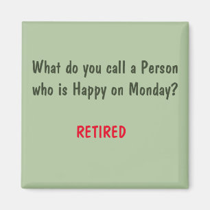 Funny Sayings Square Magnet 3 Magneet