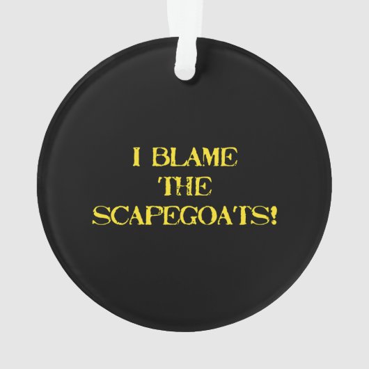 Funny Scapegoat Quote A Bold Statement on Blame (dos)