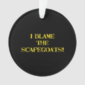 Funny Scapegoat Quote A Bold Statement on Blame (devant)