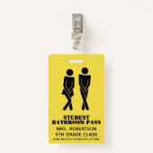 Funny School Bathroom Hall Pass Badge (Devant avec clip)