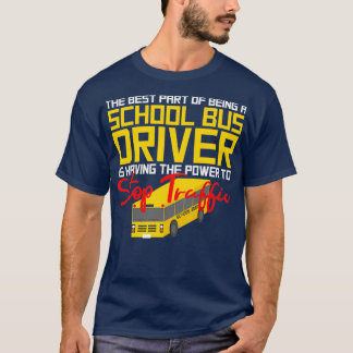 Funny School Bus Driver 19 T-shirt