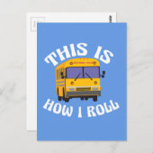 Funny School Bus Driver Dit is hoe ik moet rollen Briefkaart (Voorkant / Achterkant)
