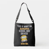 Funny School Bus Driver Dit is wat een geweldige   Crossbody Tas (Achterkant)