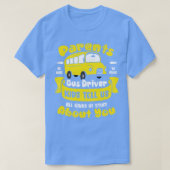 Funny School Bus Driver Operator Gift T-shirt (Design voorkant)