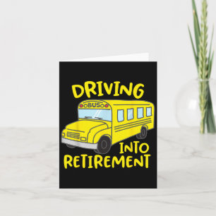 Funny School Bus Driver Retirement Gift Shirt Kaart