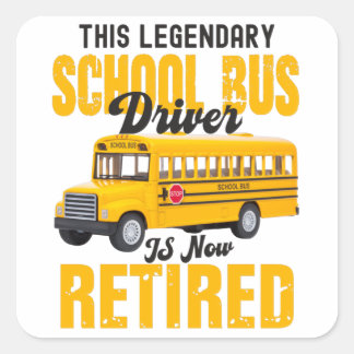 Funny school bus driver retivre Retired men Vierkante Sticker
