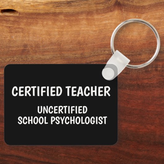 Funny School Teacher Life Sleutelhanger (Voorkant)