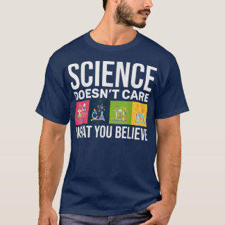 Funny Science maakt niet uit wat je gelooft 750 T-shirt