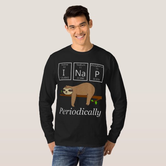 Funny Science Sloth-I Nap Periodical Sloths Love T-shirt (Voorkant volledig)