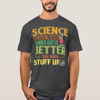 Funny Science Success Chemistry Motivation Nerd Ge T-shirt