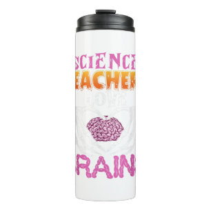 Funny Science Teachers Love Brains Halloween Scien Thermosbeker