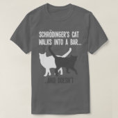 Funny Scientist Gift Schroedingers Cat Quantum Phy T-shirt (Design voorkant)