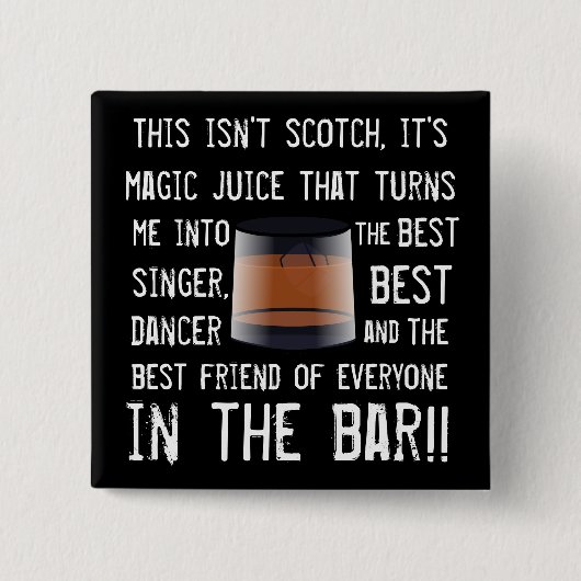 Funny Scotch Drinkers Slogan Vierkante Button 5,1 Cm (Voorkant)