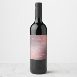 Funny Script Roze Ombré Bride Tribe Bridesmaid Wijn Etiket