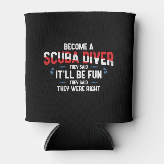 Funny Scuba Diving Quote - Scuba Diver Blikjeskoeler (Voorkant)