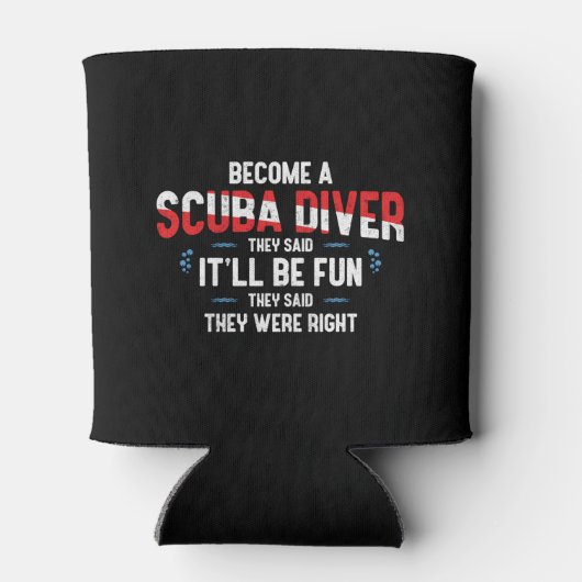 Funny Scuba Diving Quote - Scuba Diver Blikjeskoeler (Achterkant)