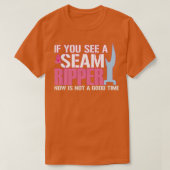 Funny Seam Ripper T-shirt (Design voorkant)