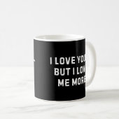 Funny Self-Love Coffee Mug (Devant droit)