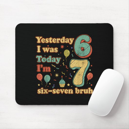 Funny Seven Year Old Birthday Six Seven Bruh Meme Muismat (Met muis)