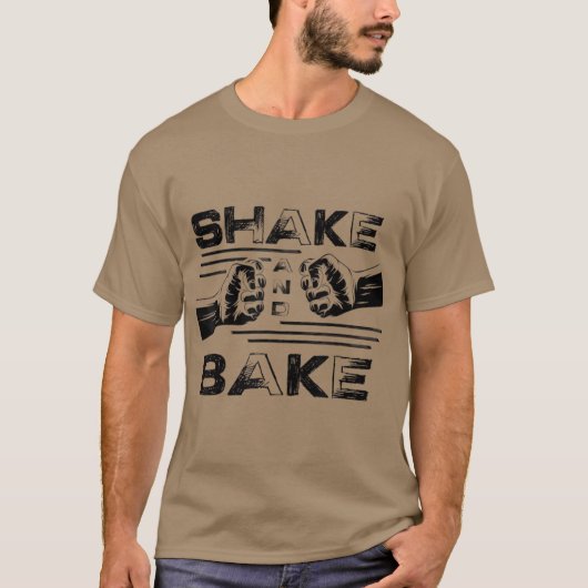 Funny Shake en Bake Baking Baker Cake Lover T-shirt (Voorkant)