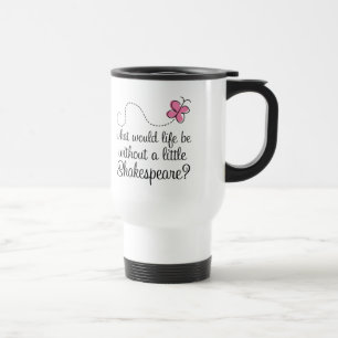 Funny Shakespeare Quote Gift Reisbeker