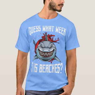Funny Shark Joke raad eens over welke week het Sar T-shirt