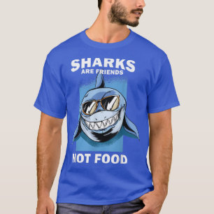 Funny Sharks zijn FriendsSave the Sharks T-shirt