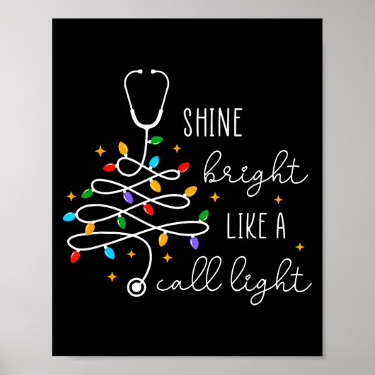 Funny Shine Bright Like A Call Light Nurse Merry C Poster (Voorkant)