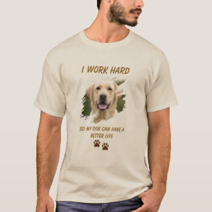 Funny Shirt voor Hondenliefhebbers Ik Werk Hard vo