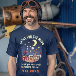 Funny Shoot voor de Moon Fail Cartoon Quote T-shirt
