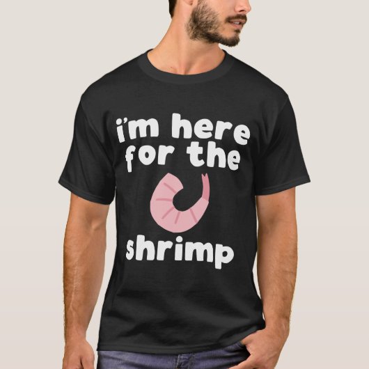 Funny Shrimp slogan T-shirt (Voorkant)