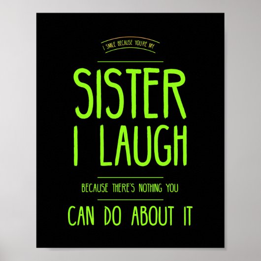 Funny Sister laugh Poster (Voorkant)