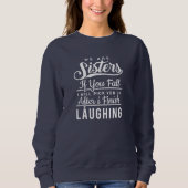 Funny Sister Laughing Script die wit tekent Trui (Voorkant)