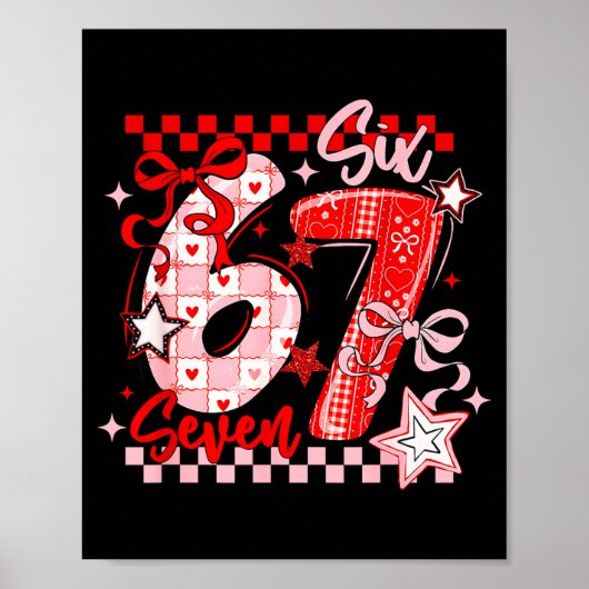 Funny Six Seven 6 7 Meme Valentine Girl  Poster (Voorkant)