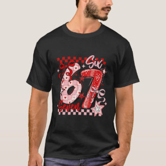 Funny Six Seven 6 7 Meme Valentine Girl T-shirt
