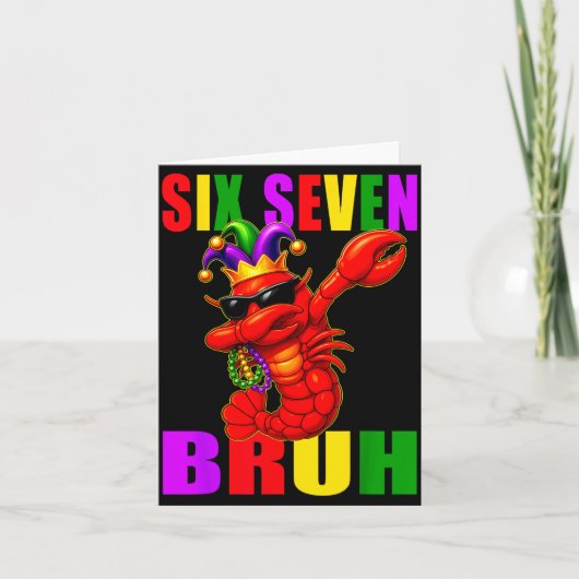 Funny Six Seven Bruh Mardi Gras 6 7 Meme Crawfish Kaart (Voorkant)