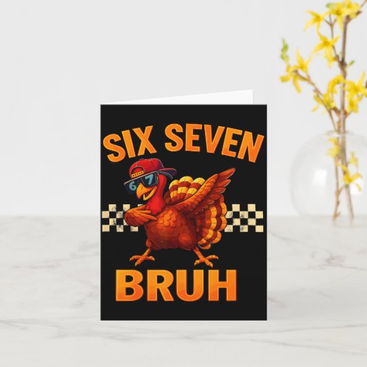 Funny Six Seven Meme Turkey Kids Bruh 67 Thanksgiv Kaart (Gele Bloem)