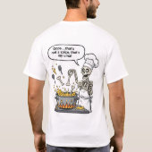 Funny Skeleton Chef Art Oops That's Not a Spice Th T-shirt (Achterkant)