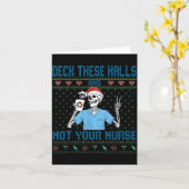 Funny Skeleton Deck The Halls And Not Your Nurse U Kaart (Gele Bloem)