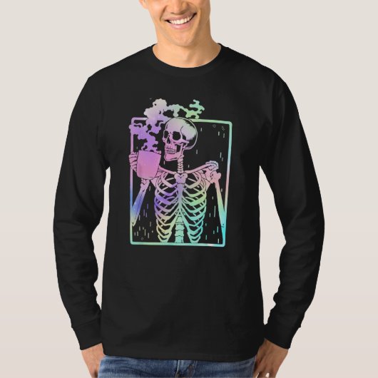 Funny Skeleton Drinking Coffee Caffeine   Coffee B T-shirt (Voorkant)