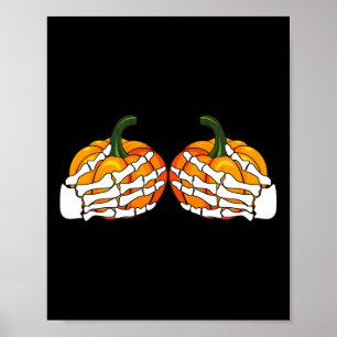 Funny Skeleton Hands Grabbing Bra Pumpkin Hooewee Poster