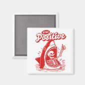 Funny Skeleton Stay Sitive Shark Beach Motivationa Magneet (Voorkant / Achterkant)