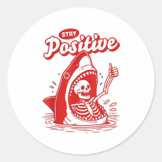 Funny Skeleton Stay Sitive Shark Beach Motivationa Ronde Sticker (Voorkant)